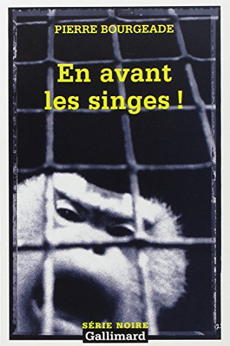En avant les singes !