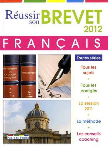 Français 3e, toutes séries : brevet 2012