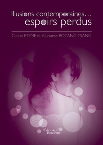 illusions contemporaines... espoirs perdus