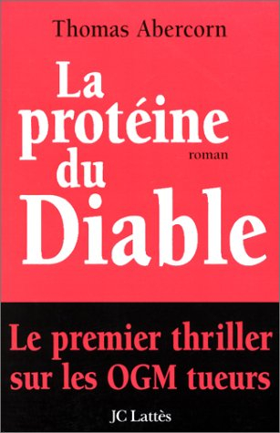 La protéine du diable