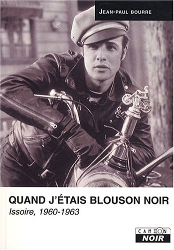 Quand j'étais blouson noir