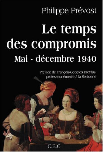 le temps des compromis : mai-décembre 1940