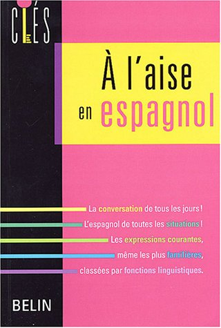 A l'aise en espagnol