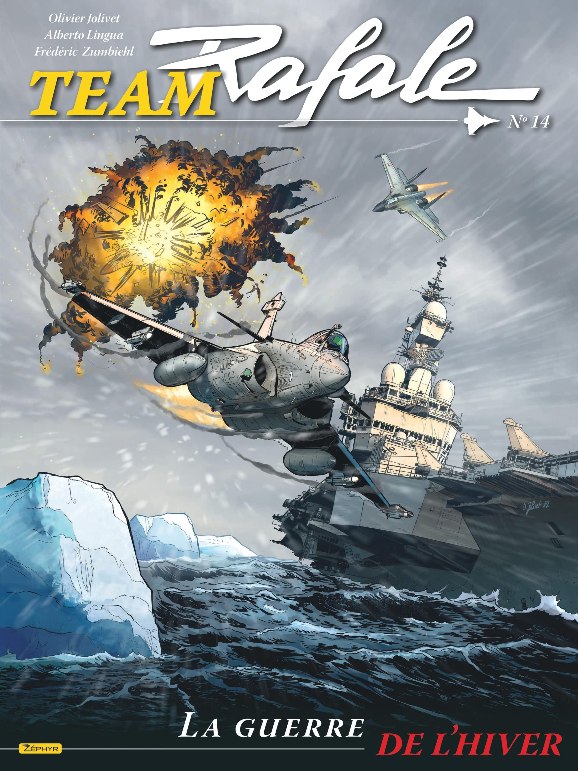 Team Rafale. Vol. 14. La guerre de l'hiver