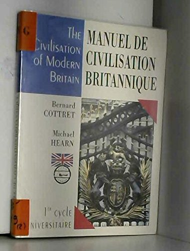 ANGLAIS 1ER CYCLE UNIVERSITAIRE MANUEL DE CIVILISATION BRITANNIQUE