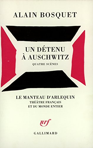 Un détenu à Auschwitz : quatre scènes