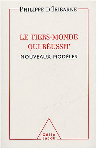 Le tiers-monde qui réussit : nouveaux modèles