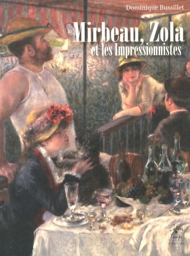 Mirbeau, Zola et les impressionnistes : essai