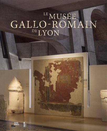 Le musée gallo-romain de Lyon