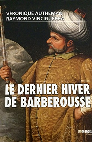 Le dernier hiver de Barberousse