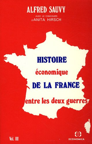 Histoire économique de la France entre les deux guerres : 3