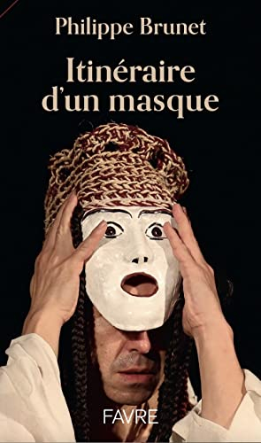 Itinéraire d'un masque