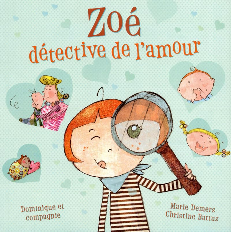 Zoé, détective de l'amour