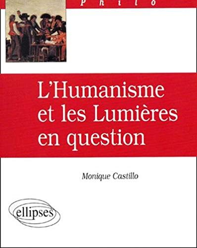 L'humanisme et les Lumières en question