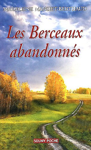 Les berceaux abandonnés