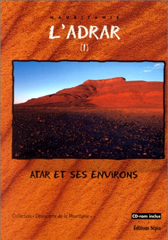 l'adrar , atar et ses environs