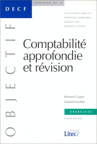 comptabilité approfondie et révisions, épreuves numéro 6 (ancienne édition)