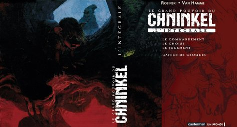 Le grand pouvoir du Chninkel : l'intégrale
