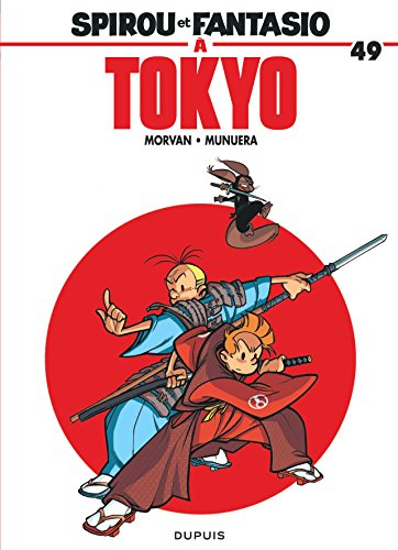 Spirou et Fantasio. Vol. 49. Spirou et Fantasio à Tokyo