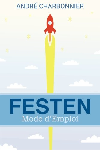 Festen Mode d'Emploi