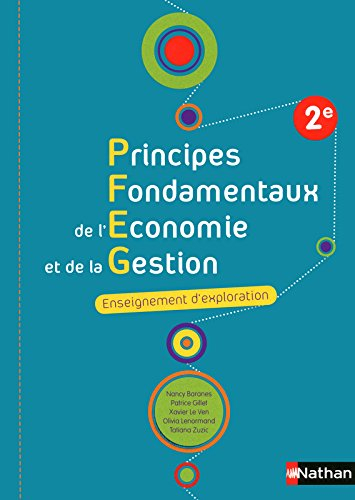 Principes fondamentaux de l'économie et de la gestion, 2e : enseignement d'exploration