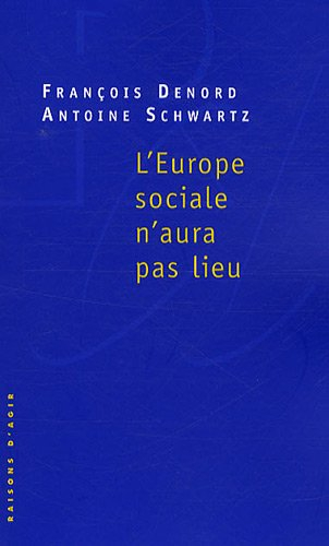 L'Europe sociale n'aura pas lieu