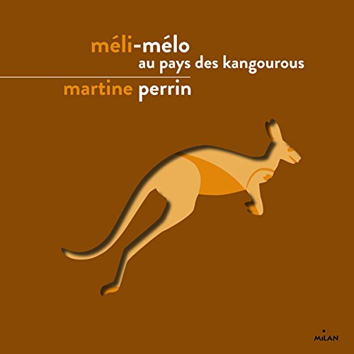 Méli-mélo au pays des kangourous