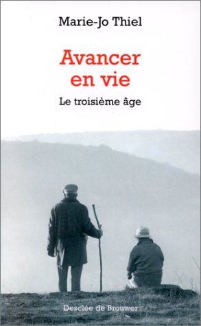 Avancer en vie : le troisième âge