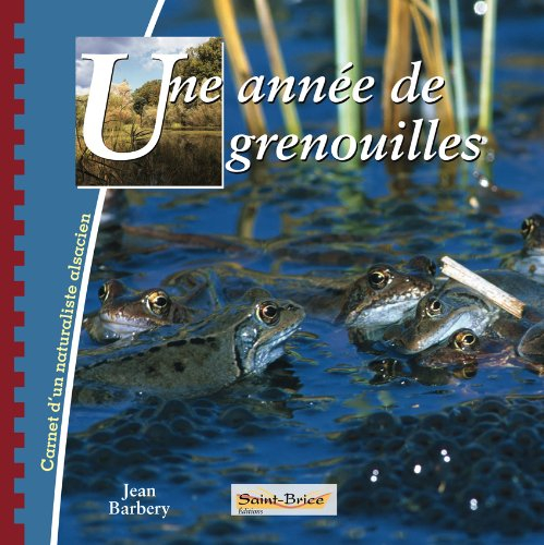 Une année de grenouilles