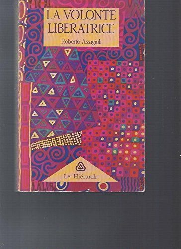 La Volonté libératrice