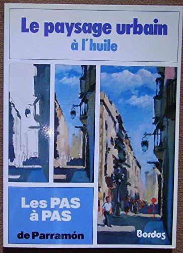 Le Paysage urbain à l'huile
