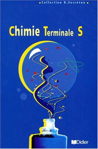 Chimie terminale S : programme 1995, livre d'élève