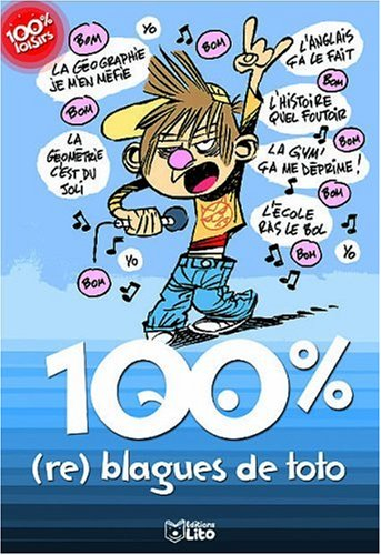 100 % (re) blagues de Toto