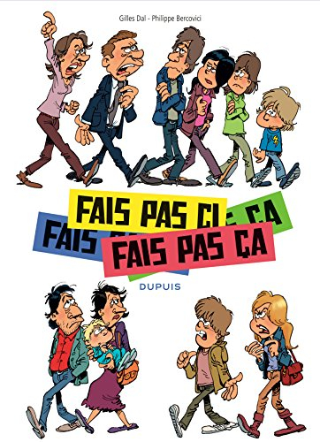 Fais pas ci, fais pas ça. Vol. 1