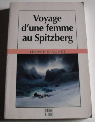 Voyage d'une femme au Spitzberg