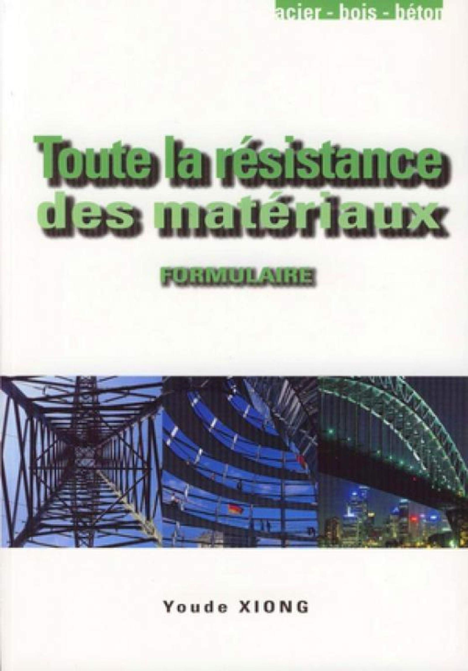 Toute la résistance des matériaux