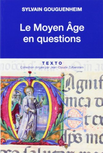 Le Moyen Age en questions