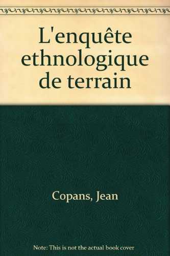 L'enquête ethnologique de terrain