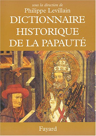 Dictionnaire historique de la papauté