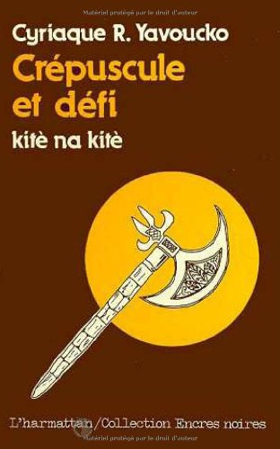 Crépuscule et défi