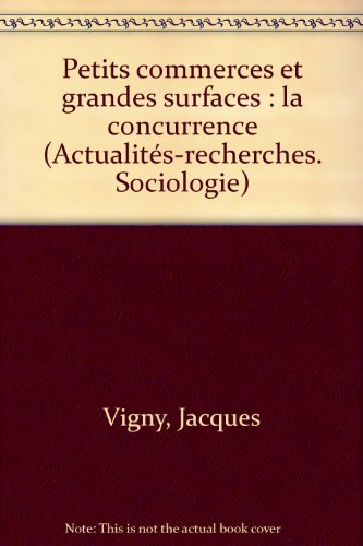 Petits commerces et grandes surfaces : la concurrence