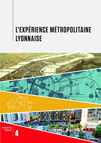 L'expérience métropolitaine lyonnaise