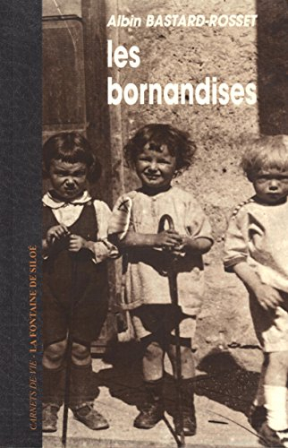 les bornandises. les carnets d'un écolier d'autrefois