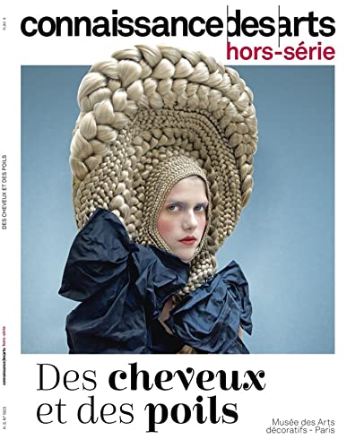Des cheveux et des poils : musée des Arts décoratifs, Paris