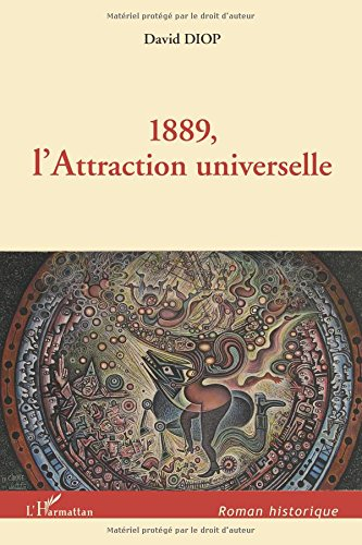1889, l'attraction universelle