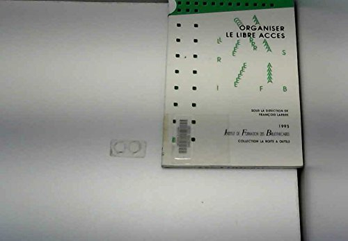 Organiser le libre accès