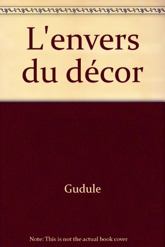 l'envers du décor