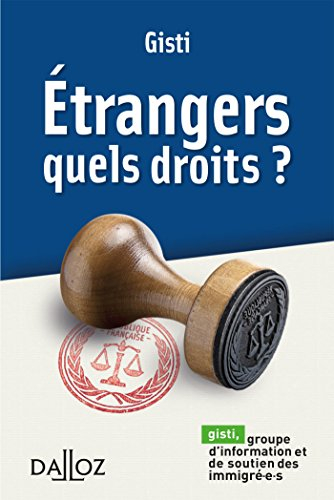 Etrangers : quels droits ?