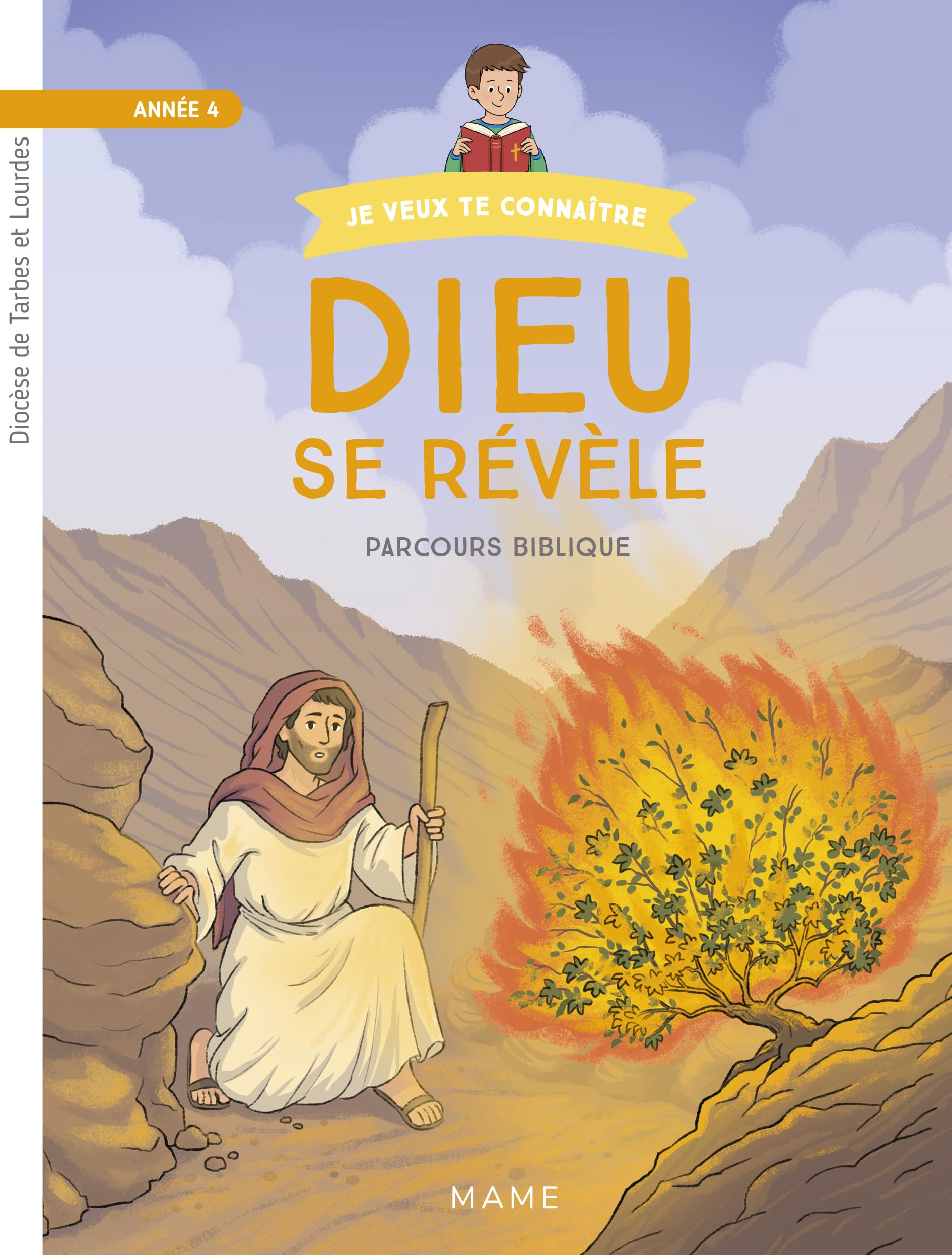 Dieu se révèle : année 4, parcours biblique