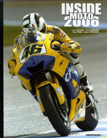 Inside moto : tout sur la saison 2006